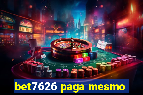 bet7626 paga mesmo